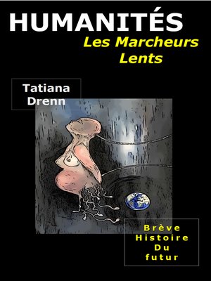 cover image of HUMANITÉS--Les Marcheurs Lents